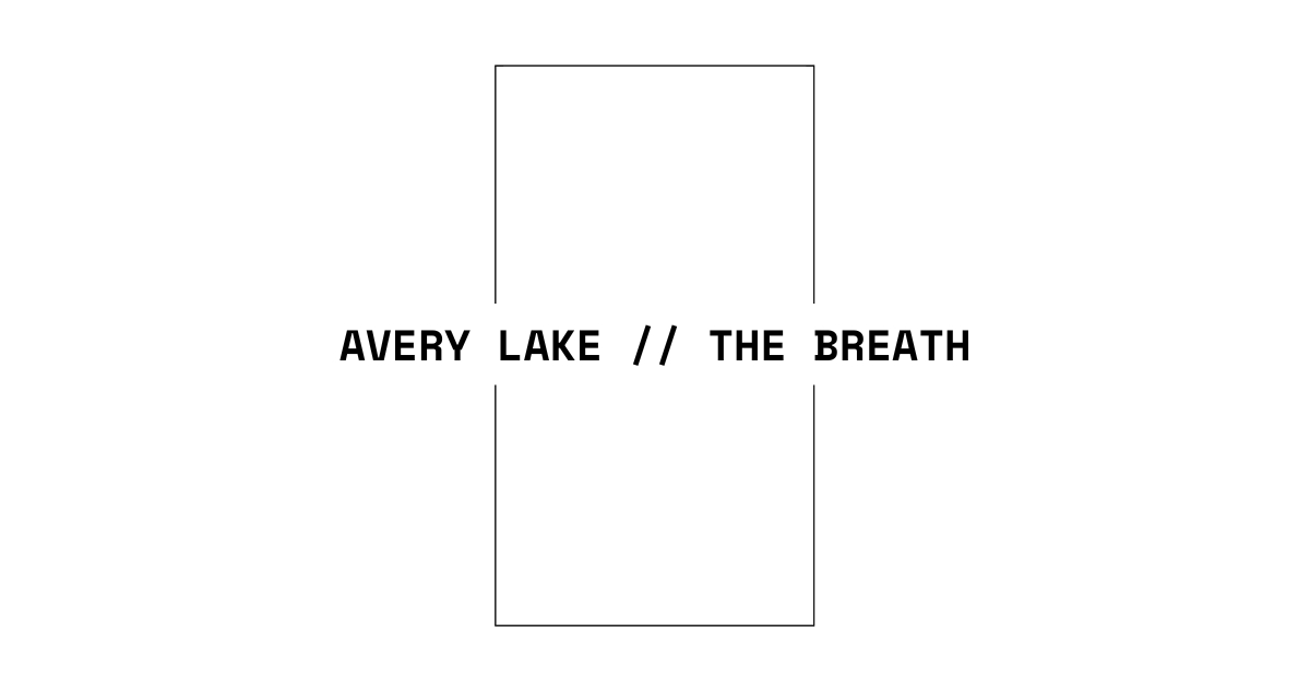The Breath by Avery Lake - a minimalist interactive breath protocol delivered through the browser.